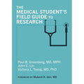 The Medical Student's Field Guide to Research