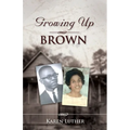 Growing Up Brown