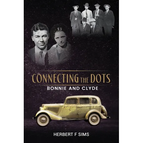 Connecting the Dots: Bonnie and Clyde