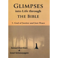 Glimpses into Life through The Bible: 5-God of Justice and Just Peace