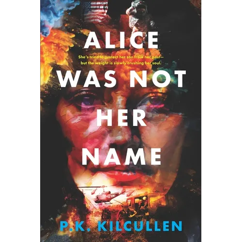 Alice Was Not Her Name
