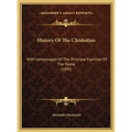History Of The Chisholms: With Genealogies Of The Principal Families Of The Name (1891)