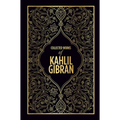 Collected Works of Kahlil Gibran (Deluxe Hardbound Edition)