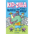Kid-Zilla and the Invaders from Planet Aargh!