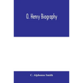 O. Henry biography