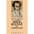 Simon Bolivar, le libertador
