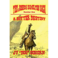 A Bitter Destiny