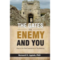 The Gate, The Enemy and You: Keys to the total experience of the blessing