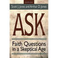 Ask Leader Guide: Faith Questions in a Skeptical Age