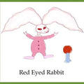Red Eyed Rabbit: A Book For Rabbits