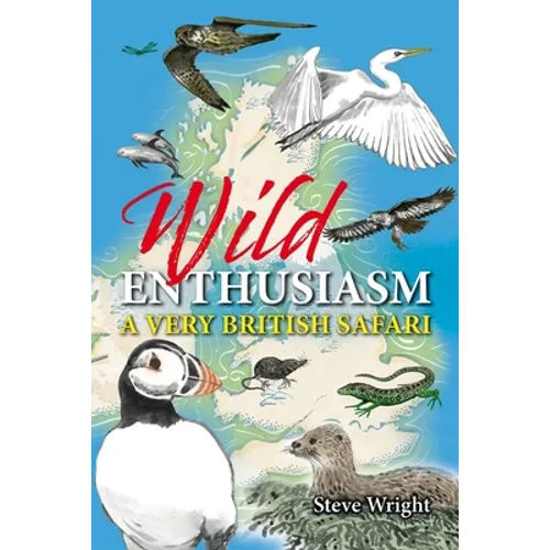 Wild Enthusiasm: A Very British Safari