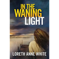 In the Waning Light