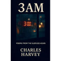 3am: Poems From the Sleepless Hours