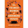 The Framed Women of Ardemore House