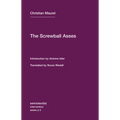 The Screwball Asses and Other Texts