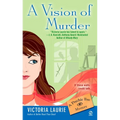 A Vision of Murder: A Psychic Eye Mystery