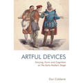 Fencing, Form and Cognition on the Early Modern Stage: Artful Devices