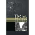 Why Social Justice Matters