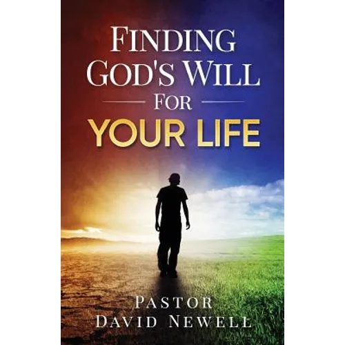 Finding God's Will For Your Life