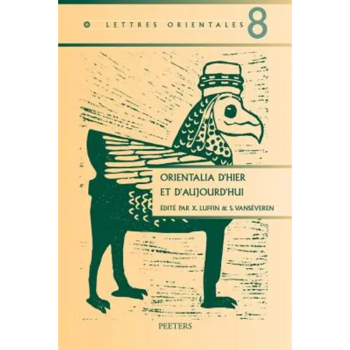 Orientalia d'Hier Et d'Aujourd'hui