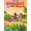 Hogmama's First Ride