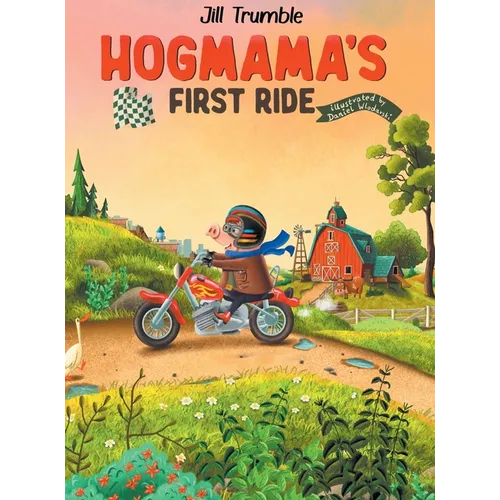 Hogmama's First Ride