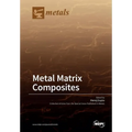 Metal Matrix Composites