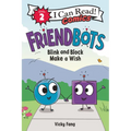 Friendbots: Blink and Block Make a Wish