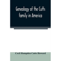 Genealogy of the Cutts family in America