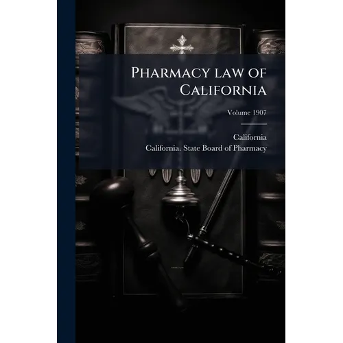 Pharmacy law of California