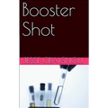 Booster Shot