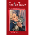 Smitten Twice: The Story of an Enduring Love Affair