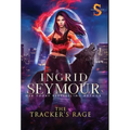 The Tracker's Rage: Sunderverse