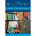 The Return Of The Ring Volume II: Proceedings of the Tolkien Society Conference 2012