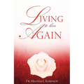 Living to Live Again