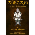 Dwarfs: A Story for Grown-Ups