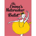 Emma's Nutcracker Ballet