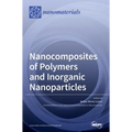 Nanocomposites of Polymers and Inorganic Nanoparticles