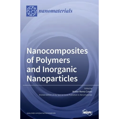 Nanocomposites of Polymers and Inorganic Nanoparticles