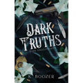Dark Truths