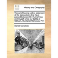 The art of boxing: with a statement of the transactions that have passed between Mr. Humphreys and myself since our battle at Odiham. By