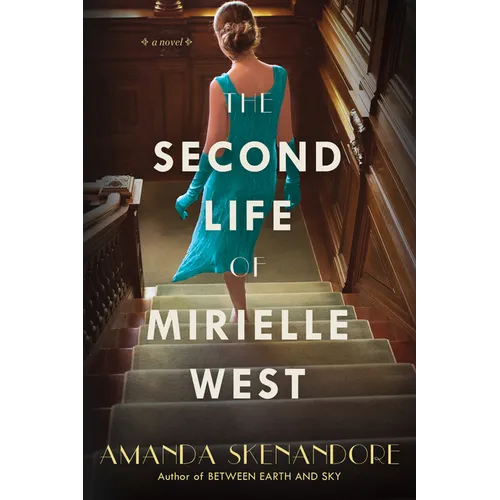 The Second Life of Mirielle West: A Haunting Historical Novel Perfect for Book Clubs - Paperback