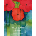Brian Clarke: Vespers