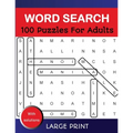 Word Search Puzzles For Adults Large Print With Solutions: Word Search Book for Adults, Teens 100 Puzzles Games with Solutions Cleverly Hidden Word Se