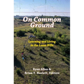 On Common Ground: Learning and Living in the Loess Hills