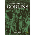 A History of Goblins