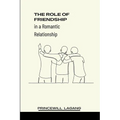 The Role of Friendship in a Romantic Relationship