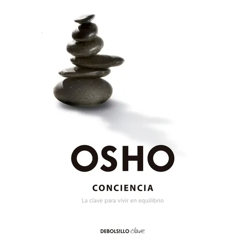 Conciencia / Awareness: The Key to Living in Balance