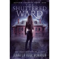 The Shuttered Ward