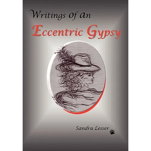 Writings of an Eccentric Gypsy